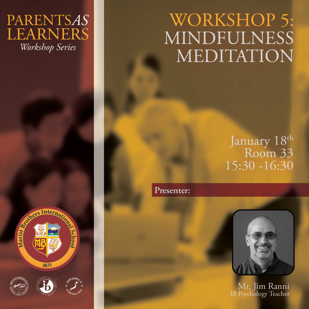 Workshop 5: Mindfulness Meditation